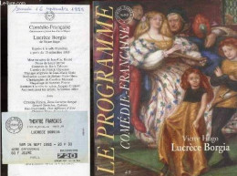 Le Programme Comedie Francaise - Victor Hugo, Lucrece Borgia - Christine Fersen, Gerard Giroudon, Jean Dautremay, Christ - Andere & Zonder Classificatie