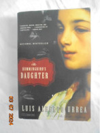 Hummingbird's Daughter - Luis Alberto Urrea 9780316154529 Back Bay Books 2005 - Geschiedenis