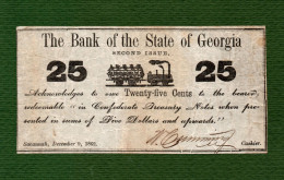 USA Note Civil War CONFEDERATE The Bank Of The State Of Georgia 25 CENT Savannah 1862 - Divisa Confederada (1861-1864)