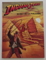 INDIANA JONES Et Le Secret De La Pyramide De C. Moliterni Et G. Alessandrini DL 1993 Excellent état - Other & Unclassified