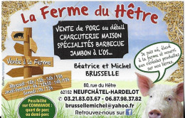 CARTE PUBLICITAIRE LA FERME DU HETRE A NEUFCHATEL HARDELOT PAS DE CALAIS - VENTES DE PORC ELEVE A LA FERME, A VOIR - Other & Unclassified