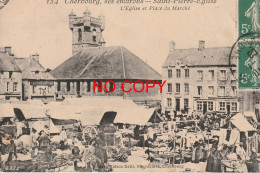 50 SAINT-PIERRE-EGLISE. Place Du Marché 1908 - Saint Pierre Eglise