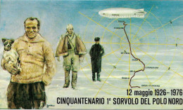 CINQUNATESI DEL PRIMO SORVOLO DEL POLO NORD 1926-1976 - Spedizioni Artiche