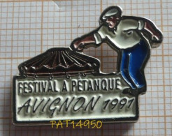 PAT14950 FESTIVAL A PETANQUE AVIGNON 1991 Dpt 84 VAUCLUSE - Petanque