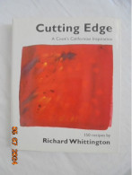 Cutting Edge: A Cook's Californian Inspiration - Richard Whittington - Conran Octopus 1996 - Noord-Amerikaans