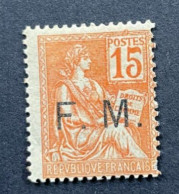 FRANCE FRANCHISE MILITAIRE 1901 - NEUF*/MH - YT 1 - 15c Orange - Lire Descriptif - Militärische Franchisemarken