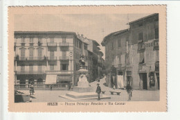 CP ITALIE AREZZO Piazza Principe Amadeo E Via Cavour - Arezzo