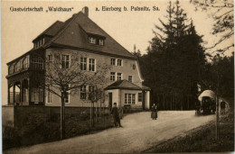 Gastwirtschaft Waldhaus Am Eierberg Bei Pulsnitz - Pulsnitz