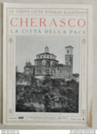 Bi Rivista Illustrata Cherasco Cuneo Le Cento Citta' D'italia - Tijdschriften & Catalogi