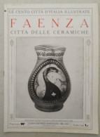 Bi Rivista Faenza Ravenna Le Cento Citta' D'italia - Tijdschriften & Catalogi