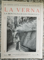 Bi Le Cento Citta' D'italia Illustrate La Verna La Montagna Di San Francesco - Tijdschriften & Catalogi