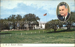 72521991 Politiker Lyndon Baines Johnson Ranch Home Texas  Politiker - Figuren