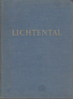 Lichtental , Bessarabien : Geschichte Einer Schwäbischen Gemeinde; Hrsg. Zum 135. Jahrestag D. Gründung D. K - Oude Boeken