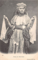 Scènes & Types - Femme Des Ouled Naïls - Ed. ND Phot. Neurdein 298 - Women