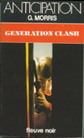 Génération Clash (1982) De Gilles Morris - Andere & Zonder Classificatie