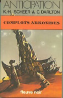Complots Arkonides (1981) De Clark Scheer - Andere & Zonder Classificatie