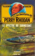 Le Spectre Du Surmutant (1980) De Clark Scheer - Andere & Zonder Classificatie