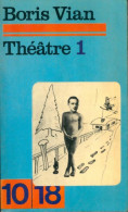 Théâtre Tome I (1971) De Boris Vian - Andere & Zonder Classificatie