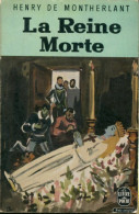 La Reine Morte (1962) De Henry De Montherlant - Andere & Zonder Classificatie