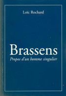 Brassent. Propos D'un Homme Singulier (2003) De Loïc Rochard - Musique