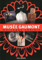 Musée Gaumont : Morceaux Choisis (2009) De Collectif - Films