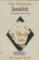 Janàcek Ou La Passion De La Vérité (1980) De Guy Erismann - Musique