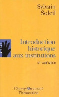 Introduction Historique Aux Institutions (2002) De Sylvain Soleil - Recht