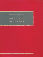 Histoires De Cinéma (1956) De Pauline Carton - Films