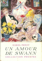 Un Amour De Swann (1949) De Marcel Proust - Auteurs Classiques