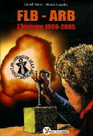 FlB - ARB. L'histoire 1966-2005 (2006) De Annick Henry - Geschiedenis