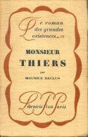 Monsieur Thiers (1929) De Maurice Reclus - Geschiedenis