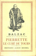 Scènes De La Vie De Province : Pierrette / Le Curé De Tours (1960) De Honoré De Balzac - Auteurs Classiques