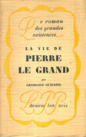 La Vie De Pierre Le Grand (1929) De Georges Oudard - Geschiedenis