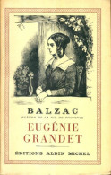 Scènes De La Vie De Province : Eugénie Grandet (1960) De Honoré De Balzac - Auteurs Classiques