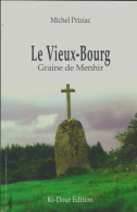 Le Vieux-bourg (2018) De Michel Priziac - Geschiedenis