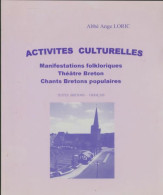 Activités Culturelles En Pays Breton (2001) De Ange Loric - Geschiedenis