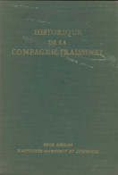 Historique De La Compagnie Fraissinet (1976) De Collectif - Geschiedenis