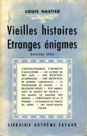 Vieilles Histoires étranges énigmes 2ème Série (1957) De Louis Hastier - Geschiedenis