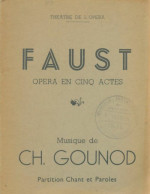 Faust. Opéra En Cinq Actes (0) De Gounod - Musique