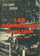 Les Barricades D'Alger 24 Janvier 1960 (1960) De Jean-André Faucher - Geschiedenis