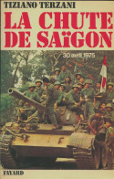 La Chute De Saïgon (1977) De Tiziano Terzani - Geschiedenis