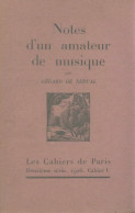 Notes D'un Amateur De Musique (1926) De Gérard De Nerval - Musique