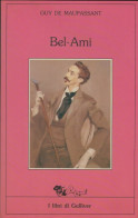 Bel-Ami (1987) De Guy De Maupassant - Auteurs Classiques