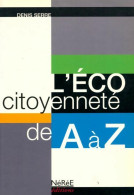 L'éco-citoyenneté De A à Z (2005) De Denis Serre - Recht