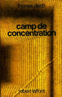 Camp De Concentration (1978) De Thomas M. Disch - Andere & Zonder Classificatie