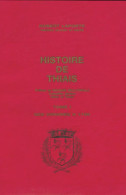 Histoire De Thiais Tome I (1985) De Robert Laporte - Geschiedenis