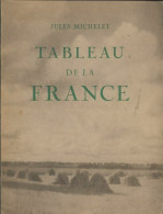 Tableau De La France (0) De Jules Michelet - Geschiedenis