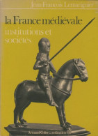 La France Médiévale (1975) De Jean-François Lemarignier - Geschiedenis