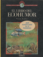 El Libro Del Ecohumor (1992) De Stan Eales - Humour