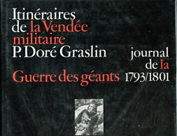 Itinéraires De La Vendée Militaire (1979) De P. Doré Graslin - Geschiedenis